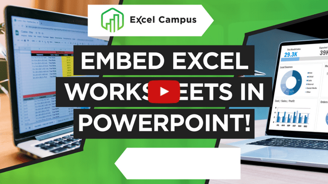 Embed Excel Workbooks In PowerPoint Excel Campus